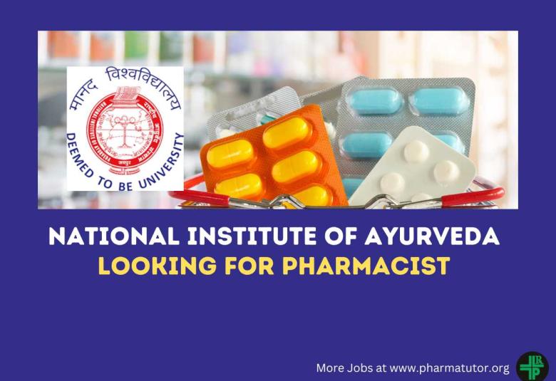 Apply Online for post of Pharmacist at National Institute of Ayurveda
