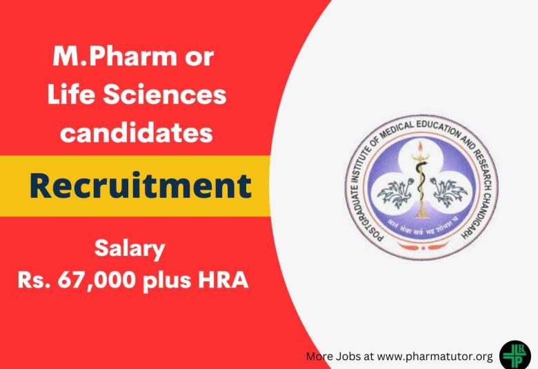 Job for M.Pharm or Life Sciences candidates at PGIMER