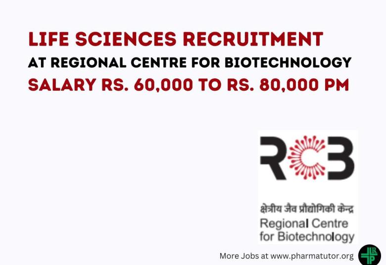 Life Sciences Recruitment at Regional Centre for Biotechnology