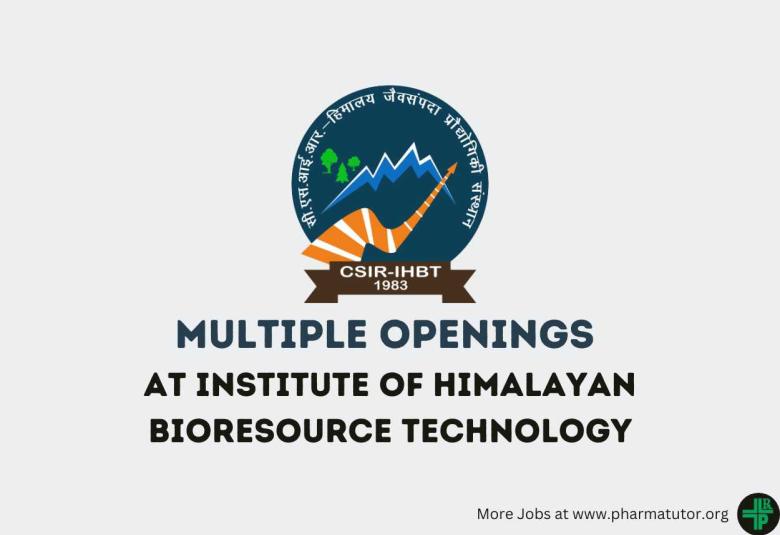 Multiple Openings at Institute of Himalayan Bioresource Technology