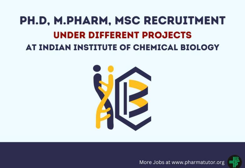 Multiple Openings for Ph.D, M.Pharm, MSc candidates at IICB