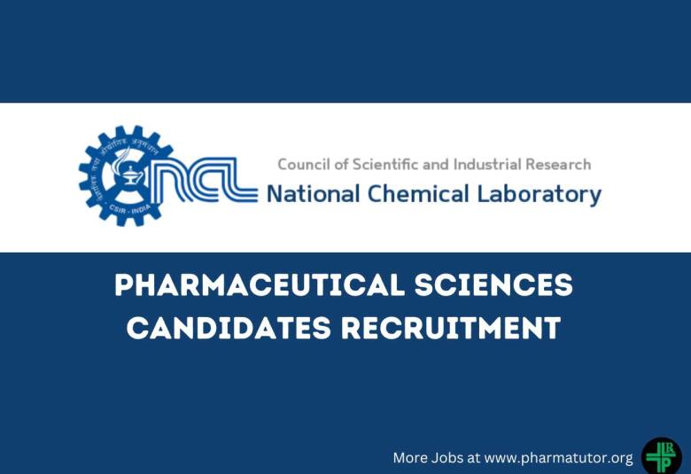 NCL Pharmaceutical Sciences candidates Recruitment