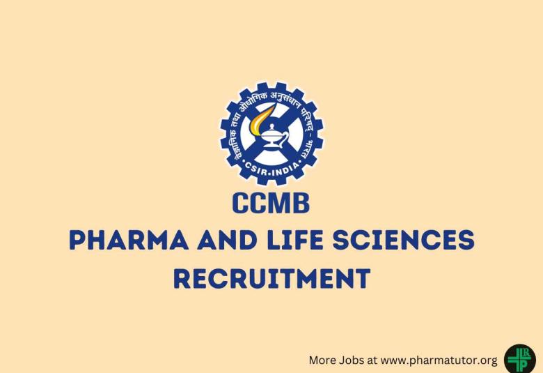 Recruitment for Pharma and Life Sciences at Centre for Cellular and Molecular Biology