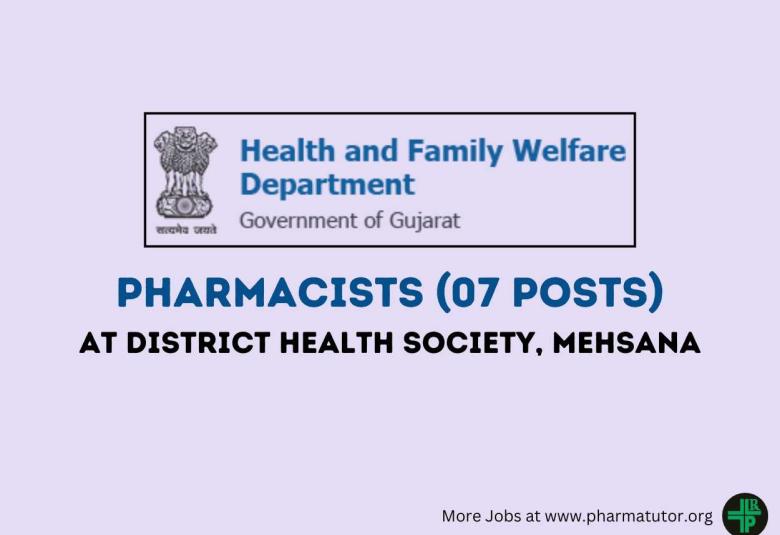 Recruitment of Pharmacists at District Health Society, Mehsana