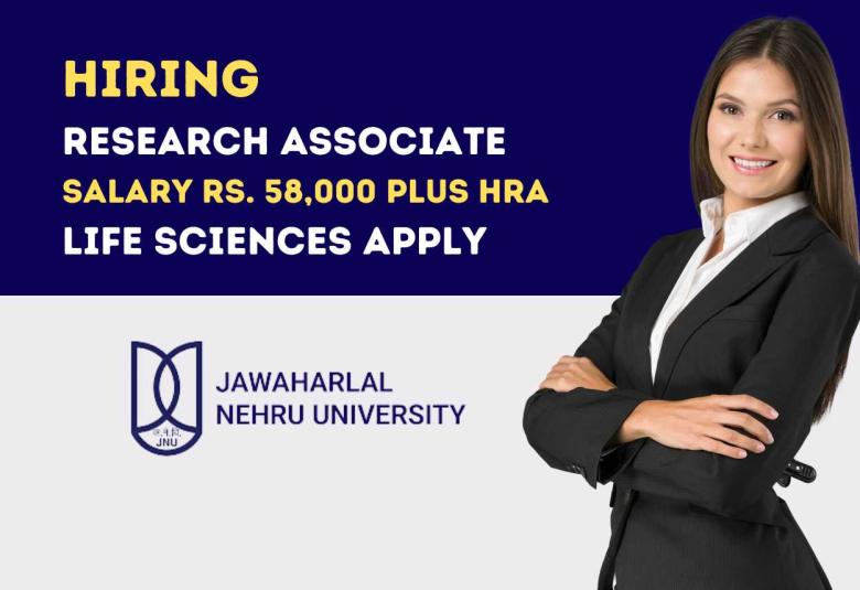 Applications are invited for post of Research Associate at JNU