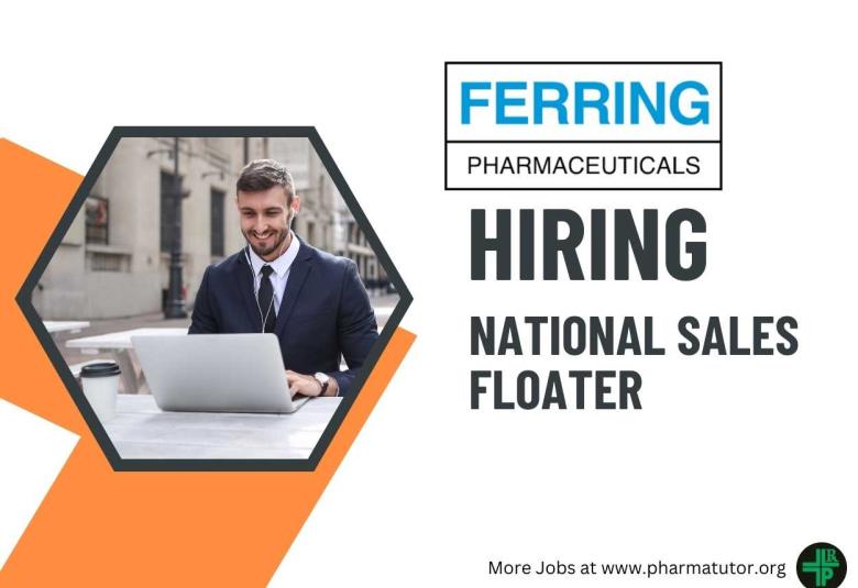 Ferring Pharmaceuticals Hiring National Sales Floater