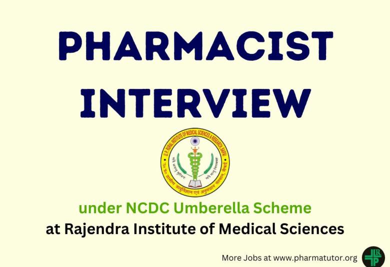 Interview for Pharmacist at Rajendra Institute of Medical Sciences
