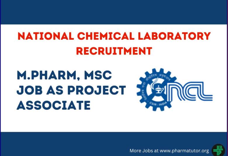 Job for M.Pharm, MSc as Project Associate at National Chemical Laboratory