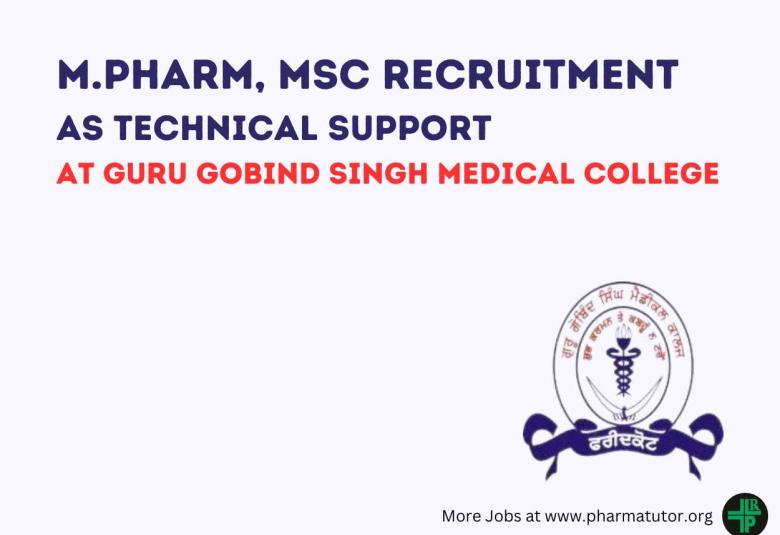 Job for M.Pharm, MSc as Technical Support at Guru Gobind Singh Medical College