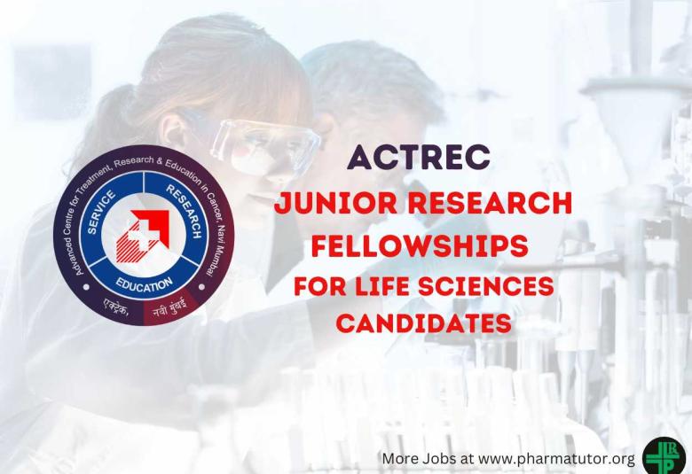 Junior Research Fellowships for Life Sciences candidates at ACTREC