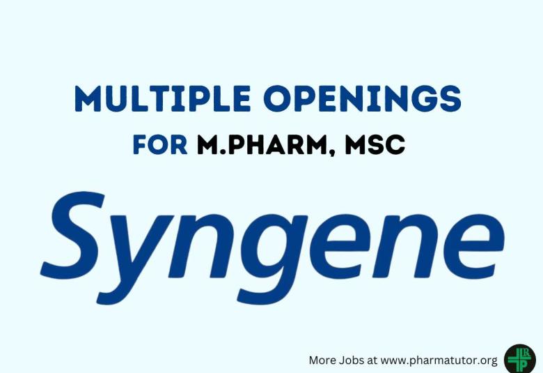 Multiple Openings for M.Pharm, MSc at Syngene
