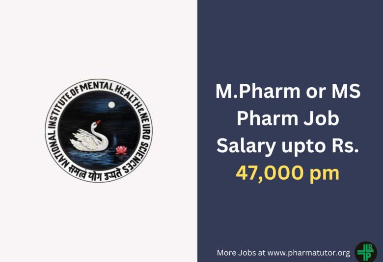 Opportunity for M.Pharm or MS Pharm to Join NIMHANS as JRF