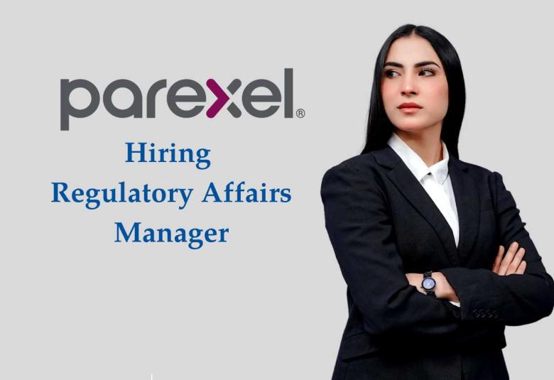 PAREXEL Hiring Regulatory Affairs Manager