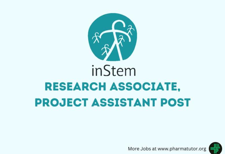 iBRIC-inStem invites applications for post of Research Associate, Project Assistant