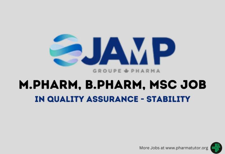 Job for M.Pharm, B.Pharm, MSc in QA - Stability at JAMP Pharma group