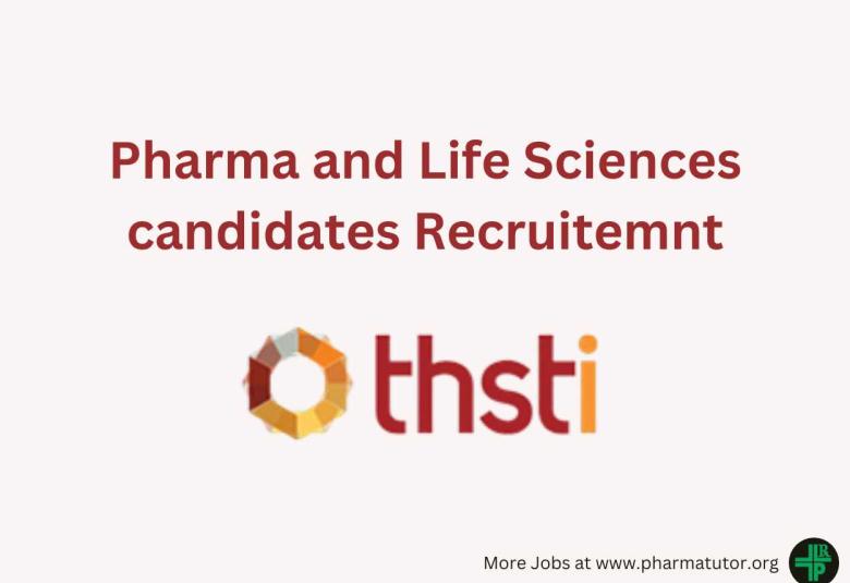 Job for Pharma and Life Sciences candidates at THSTI