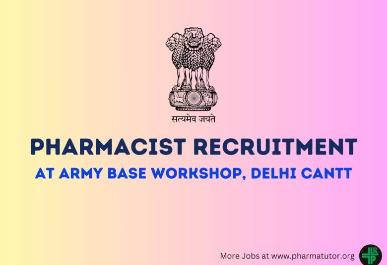 Job for Pharmacist at Army Base Workshop, Delhi Cantt