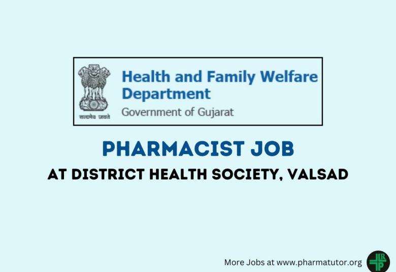 Job for Pharmacist at District Health Society, Valsad