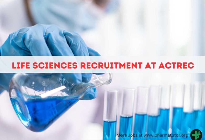 Life Sciences Recruitment at ACTREC
