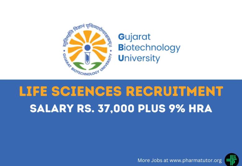 Life Sciences Recruitment at Gujarat Biotechnology University