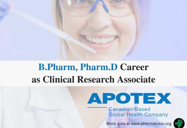 Opportunity for B.Pharm, Pharm.D as Clinical Research Associate at Apotex Inc