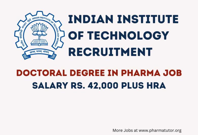 Opportunity for Doctoral Degree in Pharma at IIT BOMBAY
