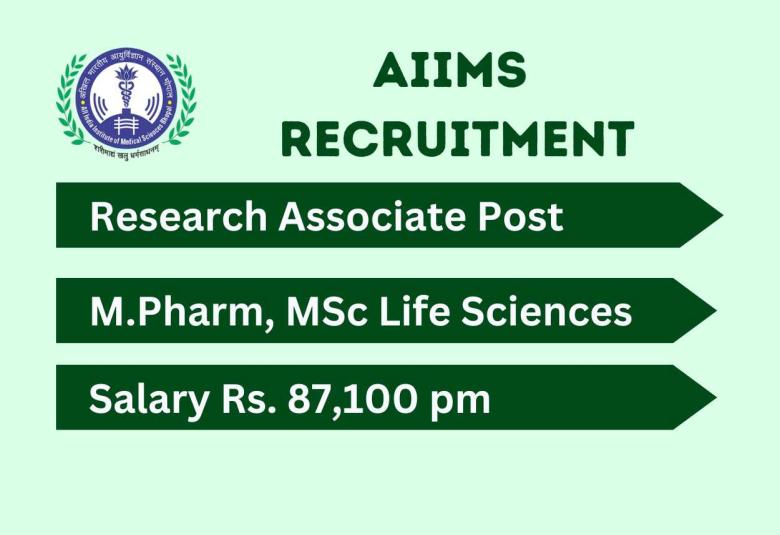Opportunity for M.Pharm, MSc Life Sciences as Research Associate at AIIMS