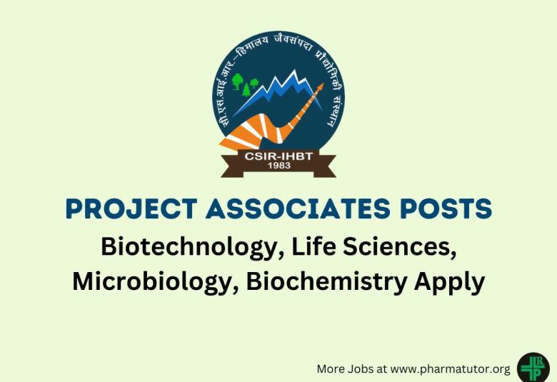 Recruitment for Project Associates at Institute of Himalayan Bioresource Technology