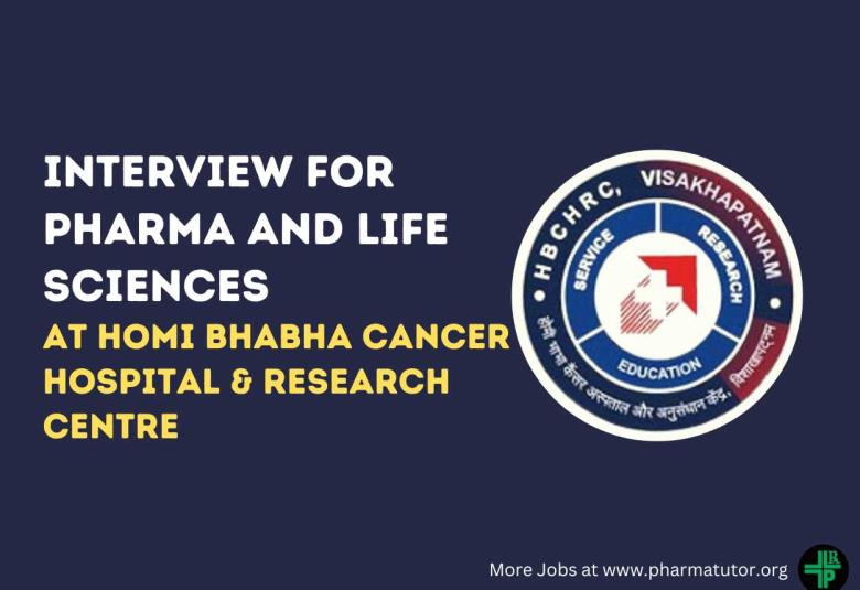 Vacancy for Pharma and Life Sciences at Homi Bhabha Cancer Hospital & Research Centre