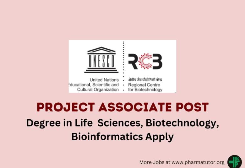Vacancy for Project Associate at Regional Centre for Biotechnology