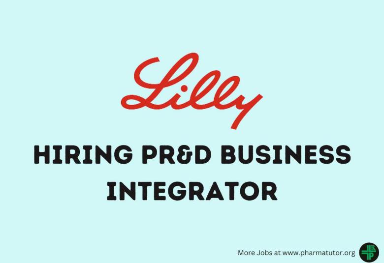 Work as PR&D Business Integrator at Lilly