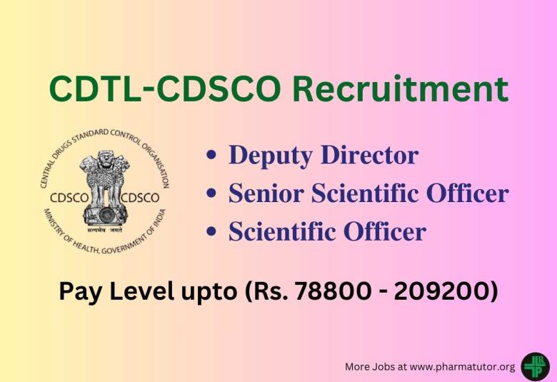 Applications are invited for the post of Deputy Director, Senior Scientific Officer & Scientific Officer in CDTL