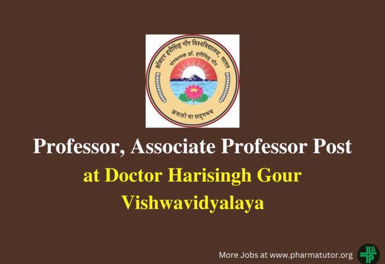 Apply Online for post of Professor, Associate Professor at Doctor Harisingh Gour Vishwavidyalaya