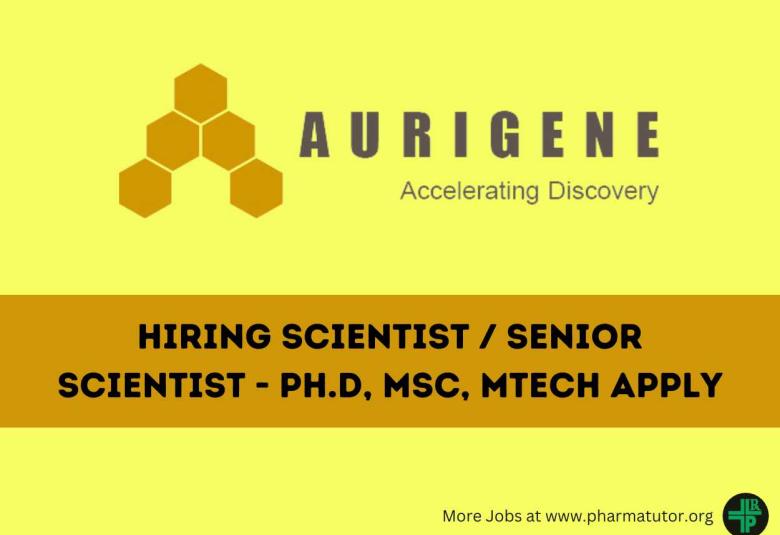 Aurigene Oncology Hiring Scientist / Senior Scientist