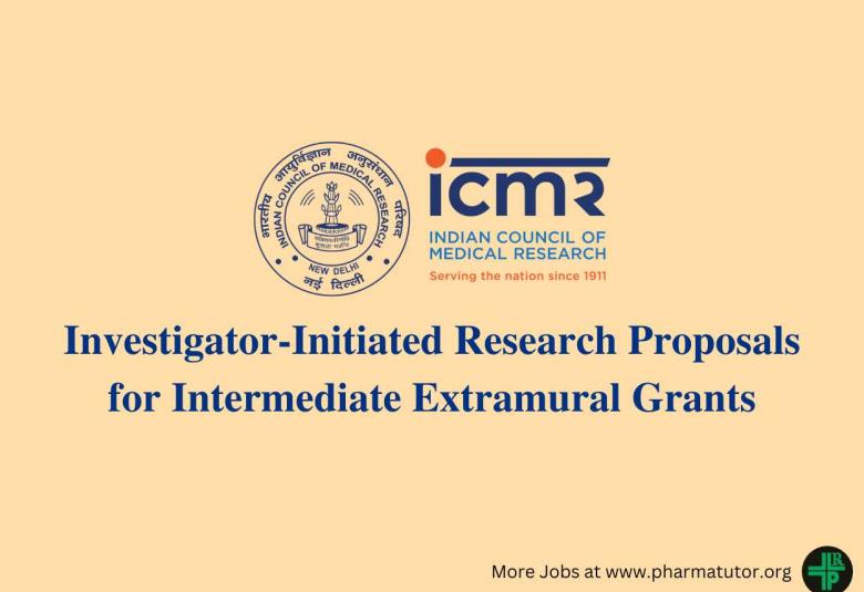 Call for Investigator-Initiated Research Proposals for Intermediate Extramural Grants by ICMR