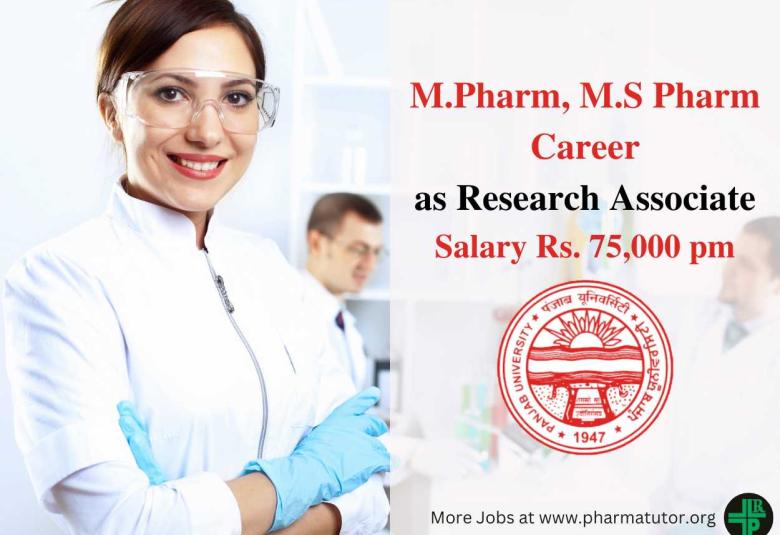 Career for M.Pharm, M.S Pharm as Research Associate at Panjab University