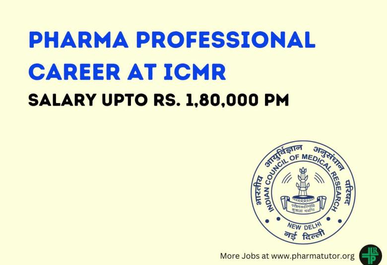 Career for Pharma Professional at ICMR