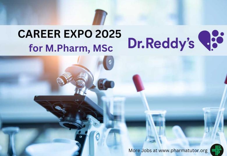 Dr. Reddy's Laboratories CAREER EXPO 2025 for M.Pharm, MSc