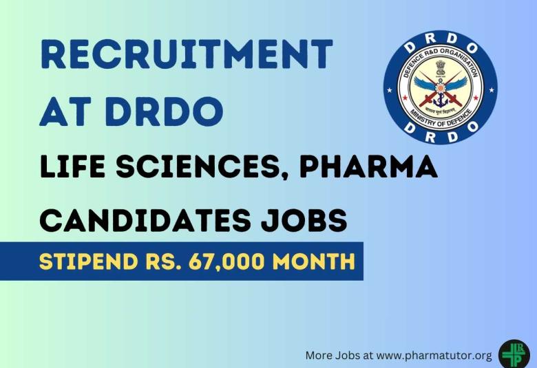 DRDO invites applications from Life Sciences, Pharma candidates