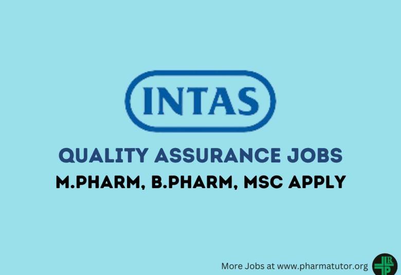 Interview for M.Pharm, B.Pharm, MSc in Quality Assurance at Intas Pharmaceuticals