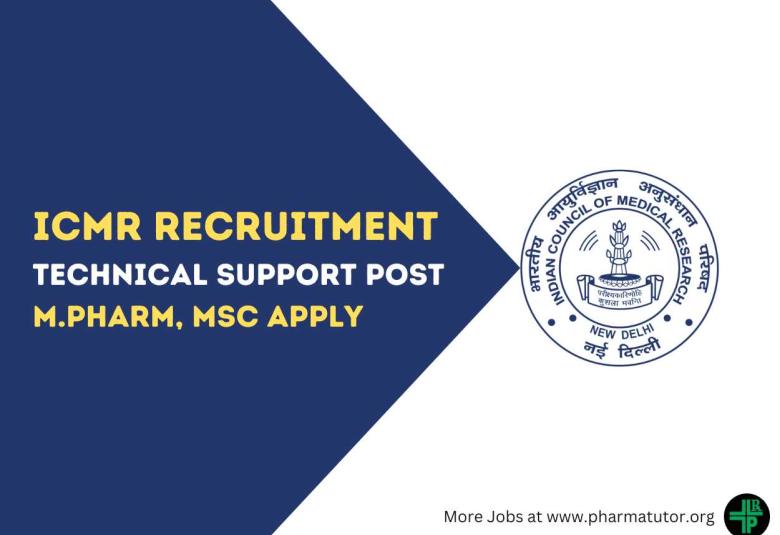 Job for M.Pharm, MSc as Technical Support at Discovery Research Division, ICMR