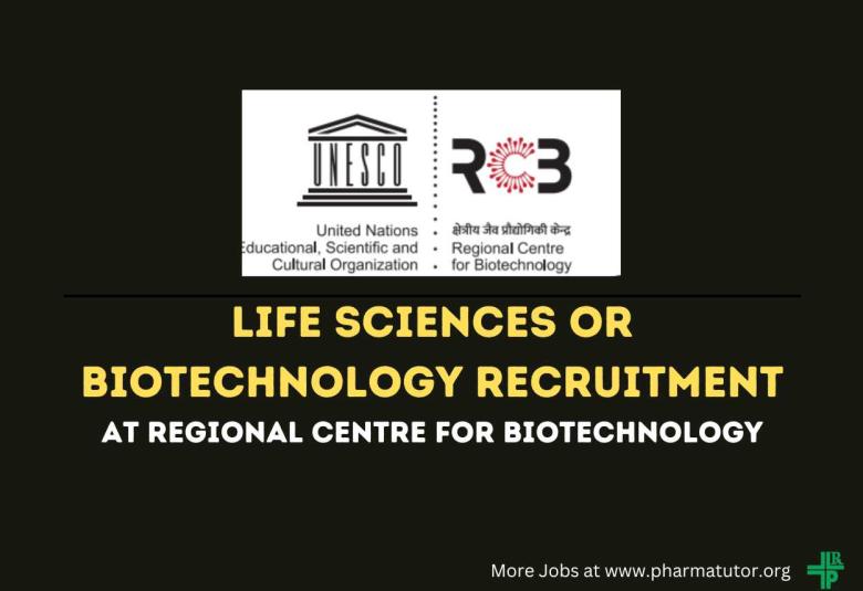Life Sciences or Biotechnology Recruitment at Regional Centre for Biotechnology