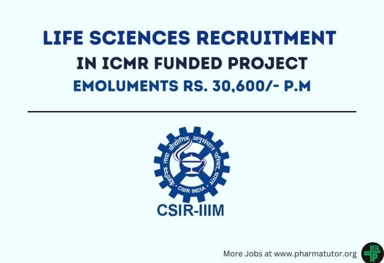 Life Sciences Recruitment in ICMR funded project at IIIM