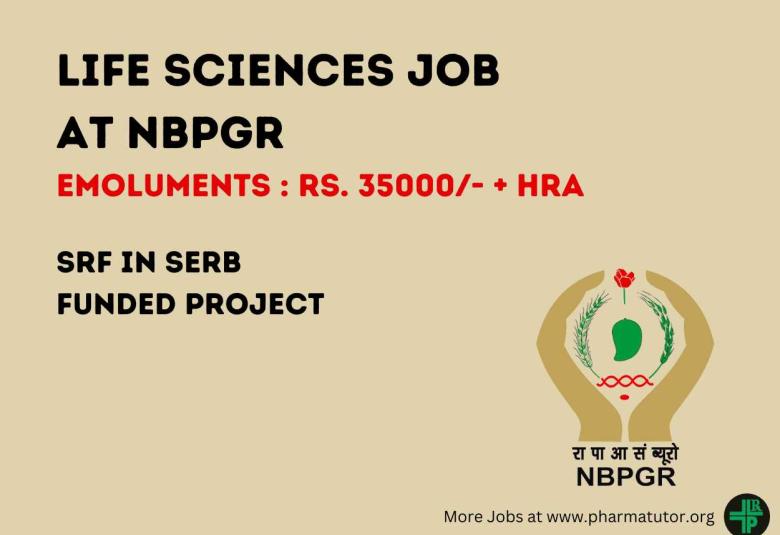 Life Sciences Recruitment in SERB funded project at NBPGR