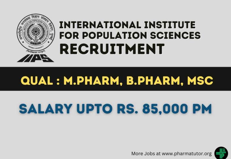 Opportunity for M.Pharm, B.Pharm, MSc as Senior Project Officer at IIPS