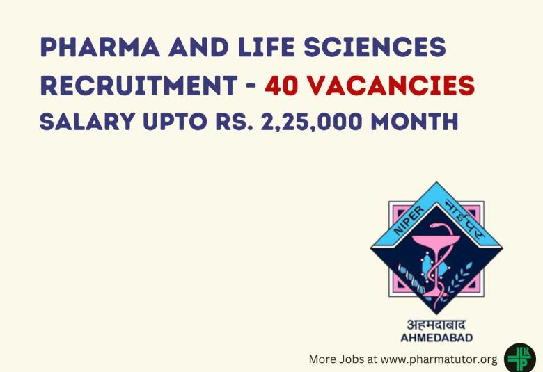 Pharma and Life Sciences Recruitment at NIPER Ahmedabad
