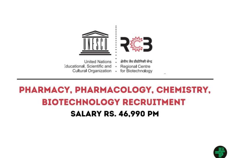 RCB Pharmacy, Pharmacology, Chemistry, Biotechnology Recruitment