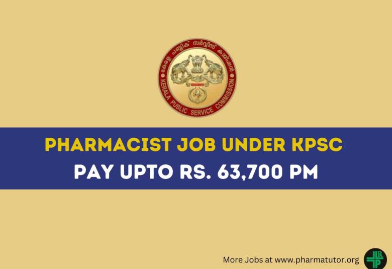 Vacancy for Pharmacist under KPSC