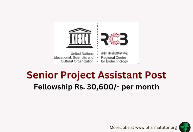 Vacancy for Senior Project Assistant at Regional Centre for Biotechnology
