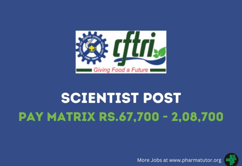 CFTRI invites online applications for Scientist Post